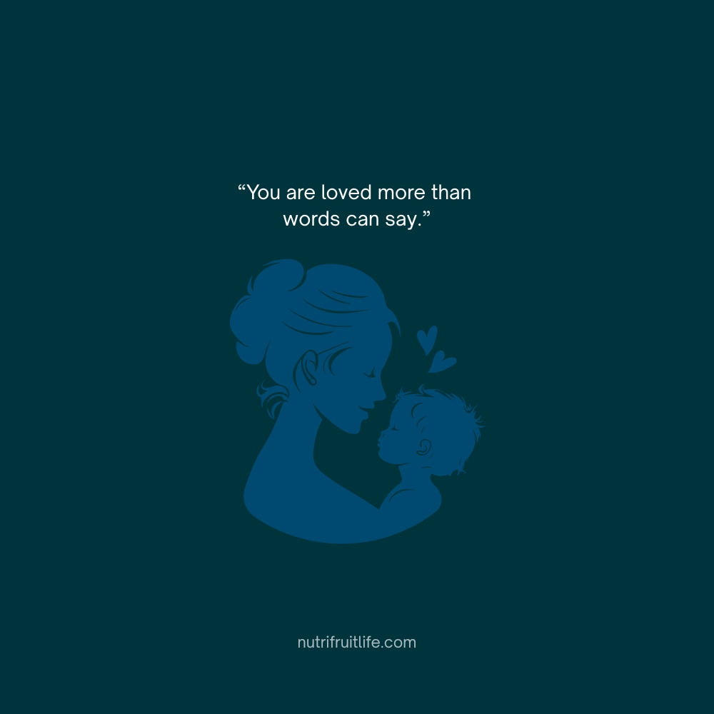 Short and heartfelt daughter quote from mom about unconditional love