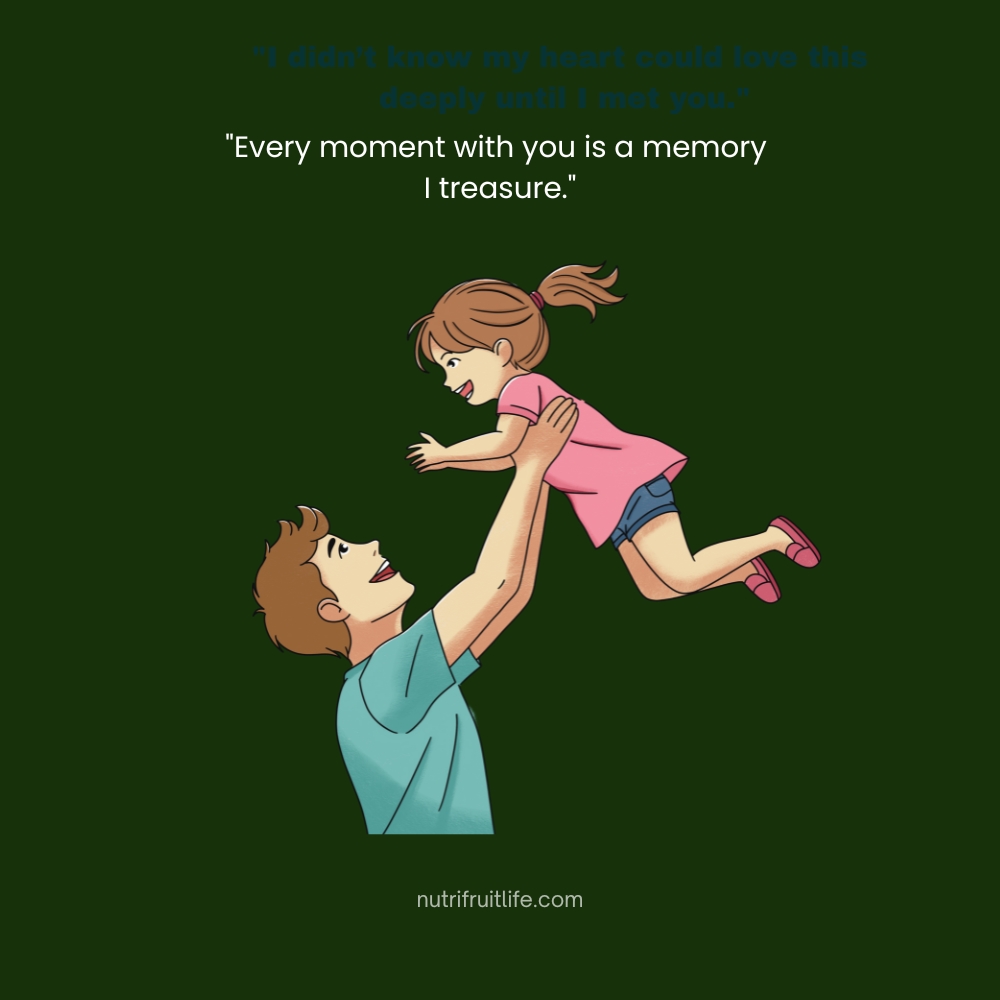 Father and daughter hugging with quote “Every moment with you is a memory I treasure.”